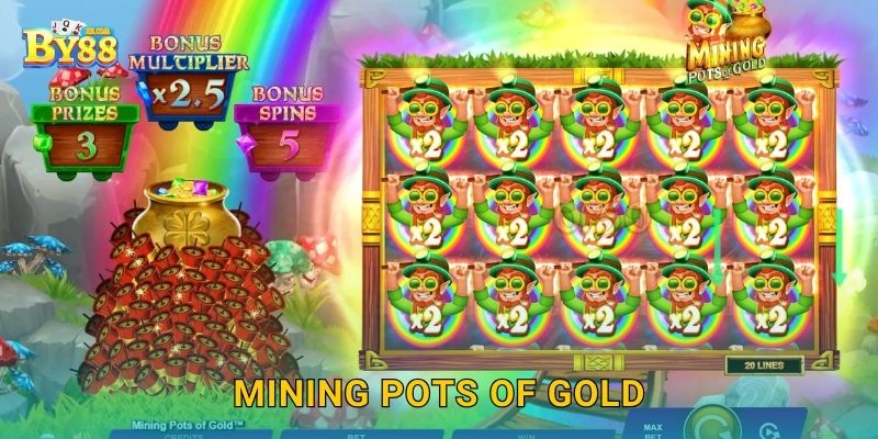 Mining Pots of Gold: chủ đề độc đáo – thế mạnh vui chơi by88