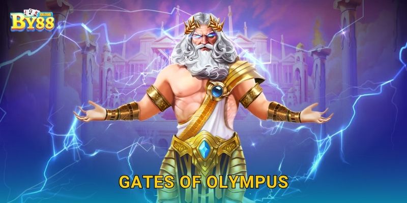 Gates of Olympus huyền thoại – Sức mạnh thần thoại tại by88