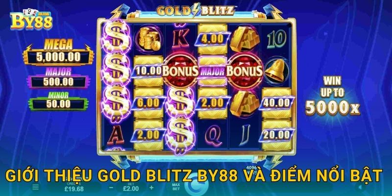 Giới thiệu Gold Blitz by88 và điểm nổi bật
